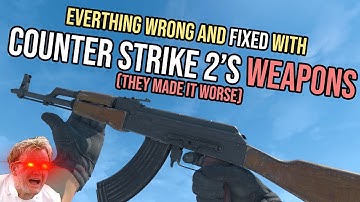 Everything Wrong and Fixed With Counter Strike 2