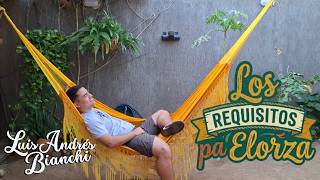 Luis Andrés Bianchi | Los requisitos pa Elorza
