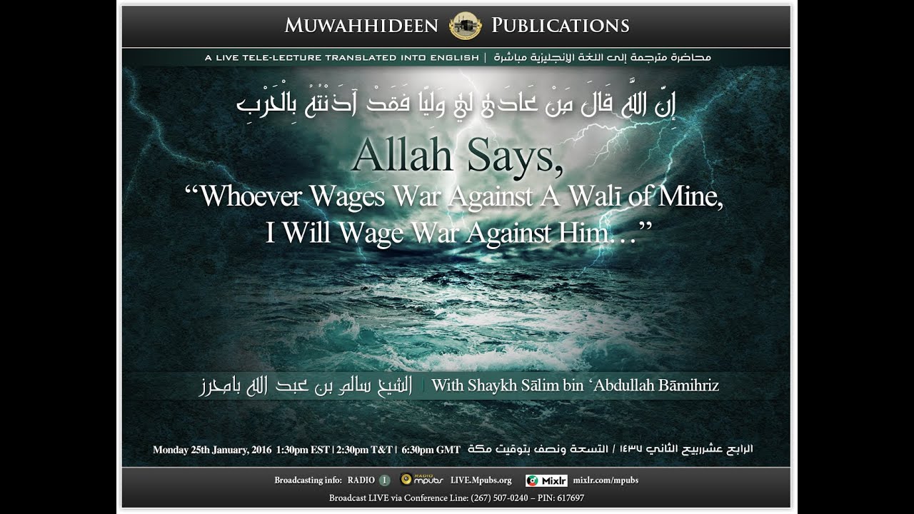 Whoever Wages War Against A Walee Of Mine, I Will Wage War Against Him | Shaykh Salim Bamahriz