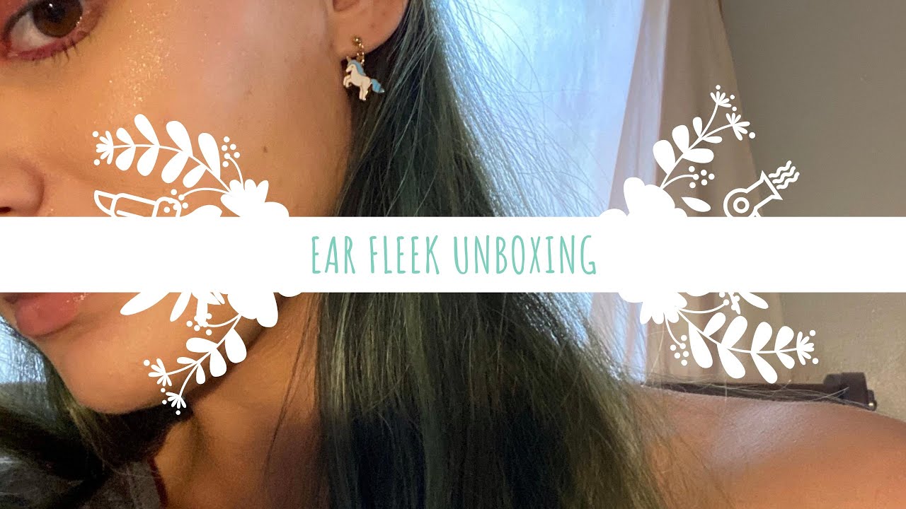 Ear Fleek Unboxing! Earring Subscription!