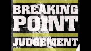 Breaking Point - Judgement