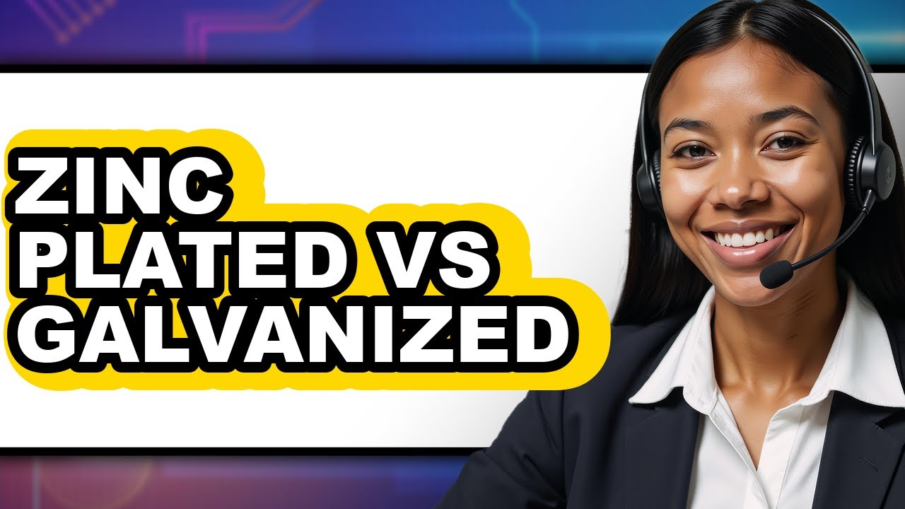Zinc Plated vs Galvanized - Full Comparison