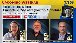 The Integration Mandate - Future of the C-Suite - Webinar Episode 2