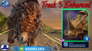 MAMMOLANIA! Enhancement Track 5 Reactive -First Look! Jurassic World Alive beta