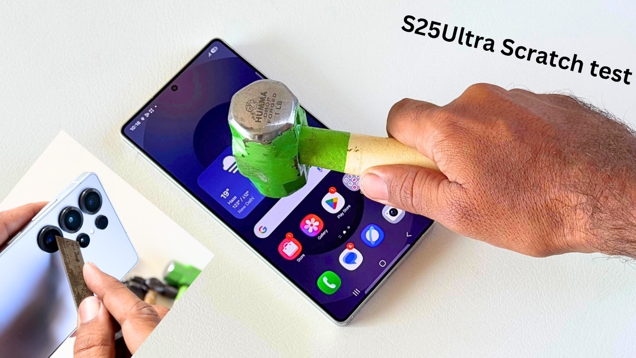 Samsung Galaxy S25 Ultra Screen Scratch test