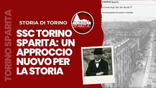 SSC Torino Sparita alle origini di una passione per la Storia