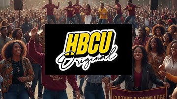 Help HBCU Original Reach 10 Million Views | Empower Our Students, Alumni & Community
