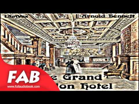 The Grand Babylon Hotel Full Audiobook by Arnold BENNETT by Detective Fiction