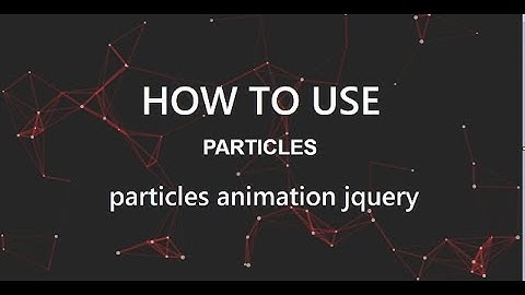 How to use particles animation jquery