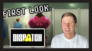 First Look at: Dispatch