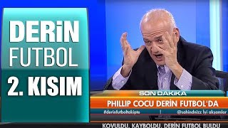 (..) Derin Futbol 12 Kasım 2018 Kısım 2/4