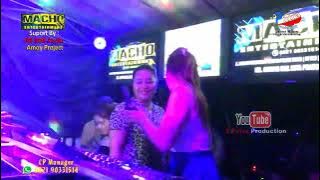 FULL DJ | OT MACHO 2022 | SEGMEN AKHIR SUNGSANG LIVE MALAM | MIX GANTUNG | FDJ KIE- KIE