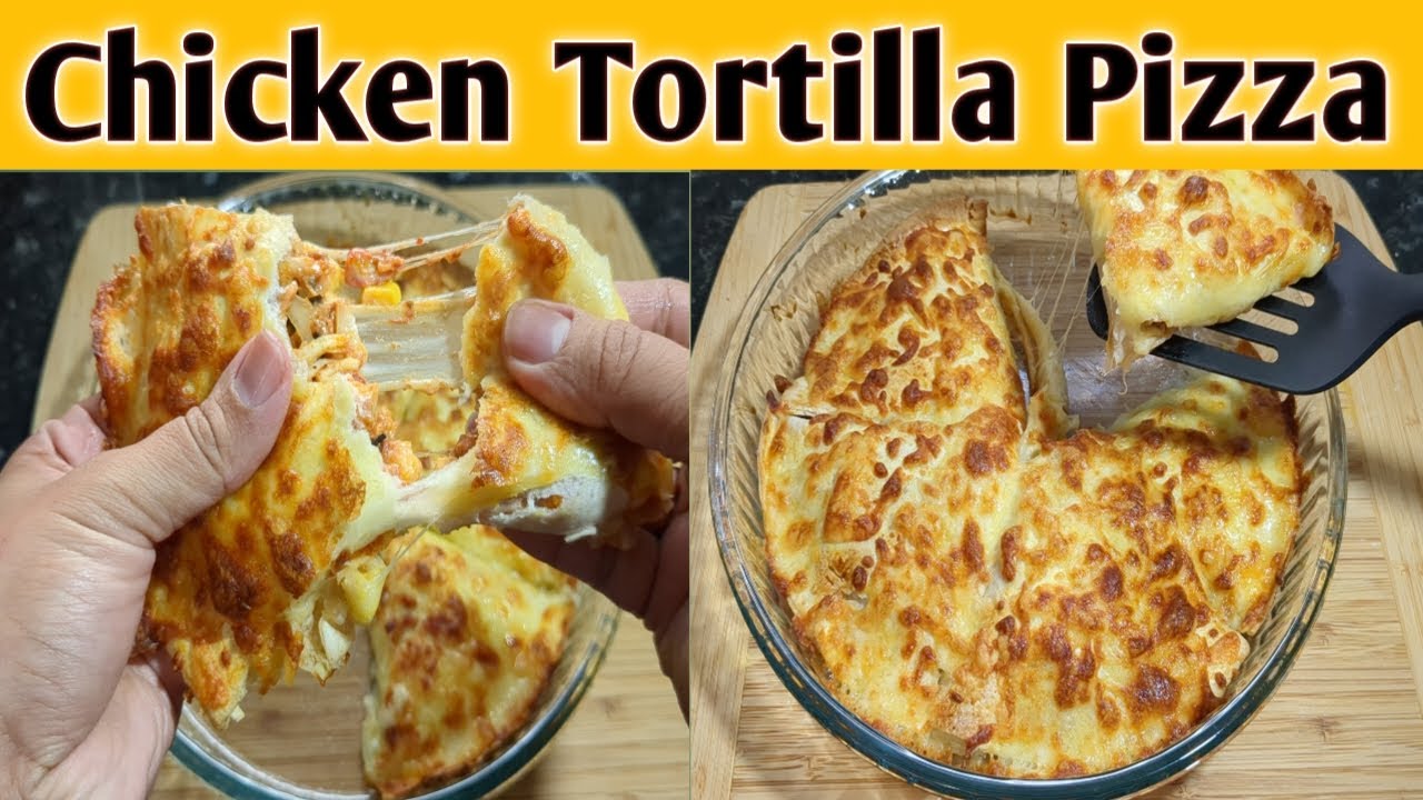 Tortilla Pizza Recipe Cheesy Chicken Wrap Pizza Wrap Recipe Crispy