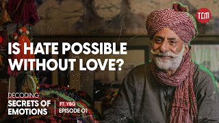 What Do We Know About Love From Islamic History? | Decoding Secrets of Emotions Ft. YBQ | Ep 1