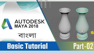Maya Learn To Basic Tutorial  Part 02  Bangla