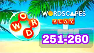 WORDSCAPES level 251 252 253 254 255 256 257 258 259 260 screenshot 4