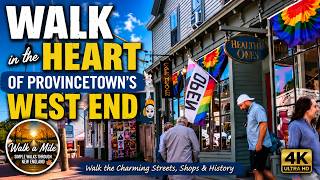 Walk in the Heart of Provincetown s West End