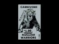 CARNIVORE - Nuclear Warriors Demo 1984