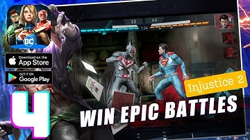 Injustice 2 Gameplay Walkthrough - Part 4 (iOS, Android)