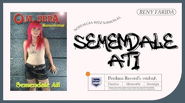 Reny Farida - Semendale Ati (Official Music Video)