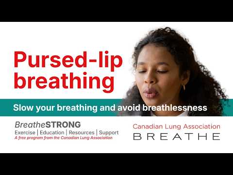 Pursed-Lip Breathing | How to relax your breathing and avoid breathlessness | Instructional Video
