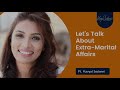 Why Do People Find Extramarital Affairs Exciting? Uncover the Hidden Motivations