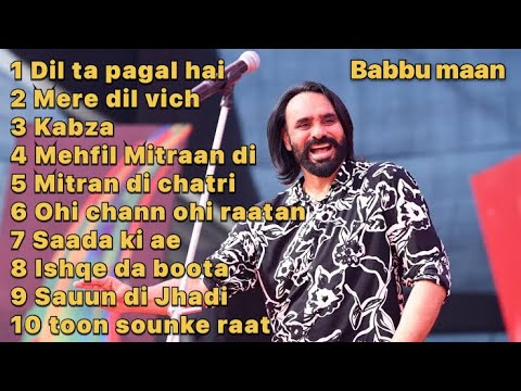 Babbu maan new punjabi song babbu maan top 10 punjabi songs  Babbu maan punjabi songs 2021