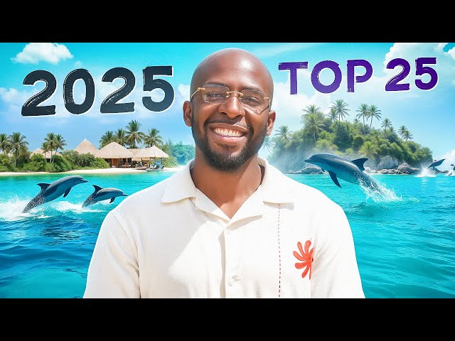 Top 25 Places To Visit