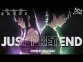 Just Pretend Bad Omens Cover By Ayla Chan Emotional Version mp3