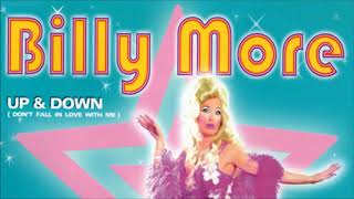 Billy More - Up & Down (Don't Fall In Love With Me) (Original Extended Mix) (2000)