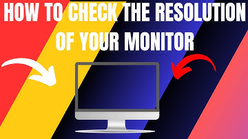 How to Check Your Monitor Resolution In Windows 10 (2024)