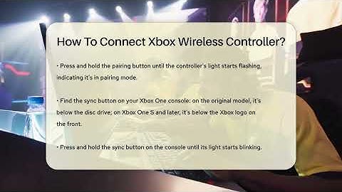 How To Connect Xbox Wireless Controller? - Video Gamers Vault