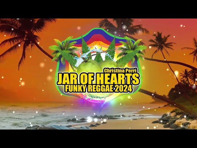 Jar Of Hearts Funky Reggae Remix (Christina Perri) 2024 Dj Jhanzkie Tiktok Style Remix class=