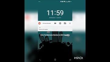 How to remove Device is HD capable notification alert