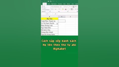 Cách sắp xếp danh sách họ tên theo thứ tự abc Alphabet trong Excel #excel #shorts #tinhocvanphong
