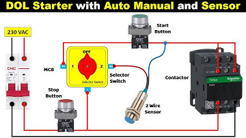 DOL Starter With Auto Manual Selector Switch and Sensor @ElectricalTechnician