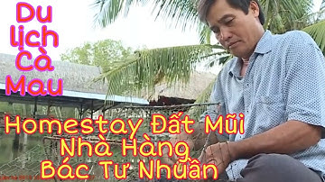 Nhà hàng Bác Tư Nhuần#Du lịch Đất Mũi#Sinh Thái Cộng Đồng.