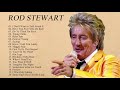 The Best Of Rod Stewart - Rod Stewart Greatest Hits Full Album