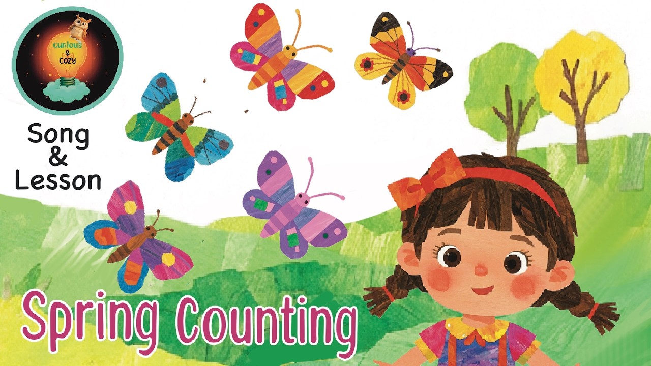 123 Springtime Is Here! | Spring Counting Song 1-10 | Curious and Cozy ...