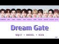 Dream Gate - Dream Gate [가사/번역/발음] (OR&beta;IT + BUGVEL + HICO)