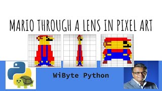 6. Pixel Art with Turtle (Enhancements): Arbitrary patterns like Mario through a lens