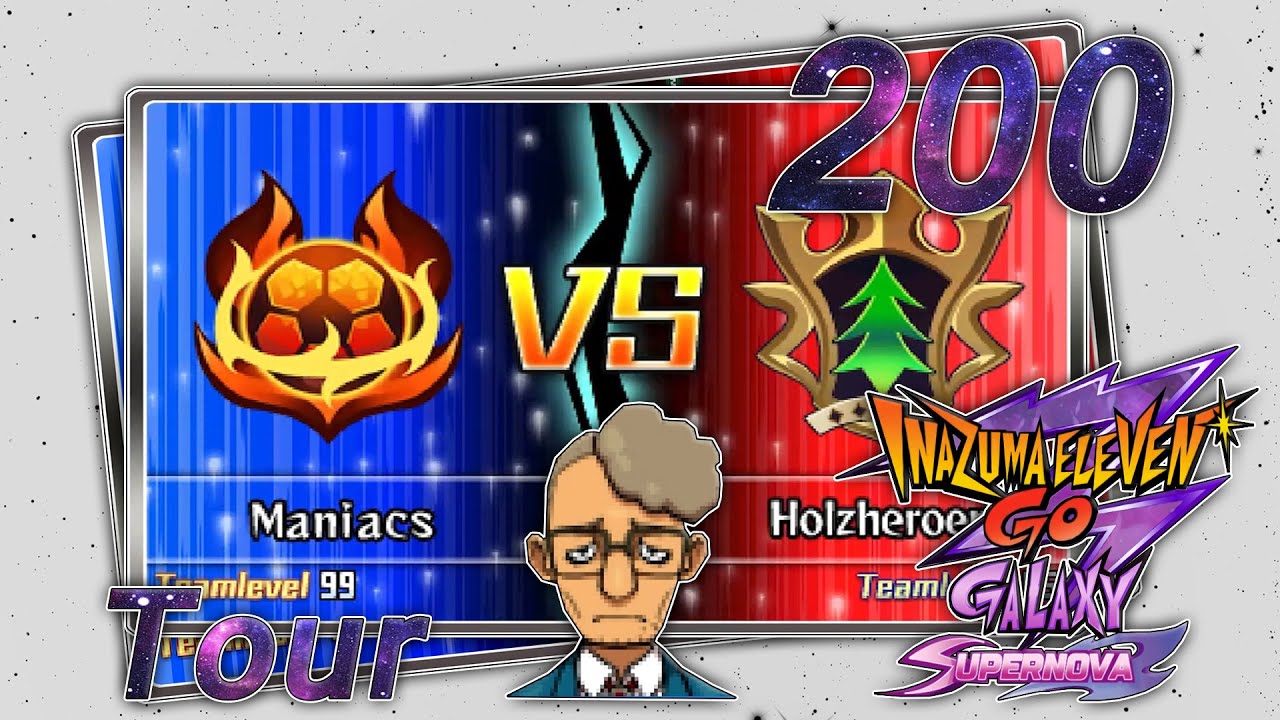 Inazuma Eleven GO Galaxy Supernova Part 199 - YouTube
