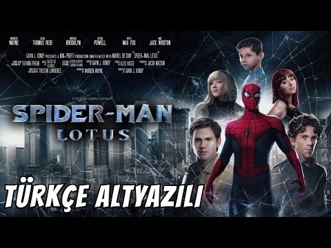 Spider-Man: Lotus - Türkçe Altyazılı Full Fan Filmi