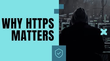 Why HTTPS matters ?