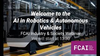 Information FCAI webinar: AI in Robotics and Autonomous Vehicles News