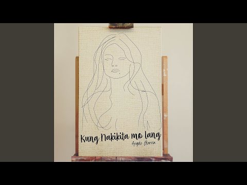 Angelo Garcia - Kung Nakikita Mo Lang