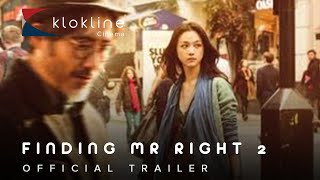 2016 Finding Mr Right 2  Trailer 1  Maple Edge Films   Klokline