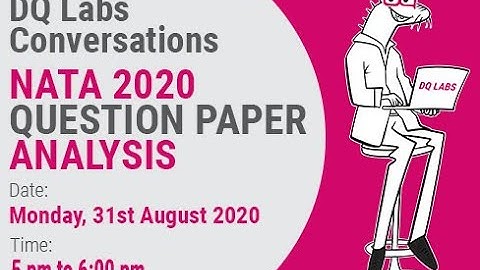 DQ Labs Conversations - NATA 2020 Question paper Analysis
