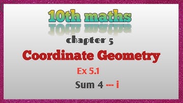 10th Maths Chapter 5 In Tamil/Coordinate Geometry In Tamil/Exercise 5.1 Sum 4 ( i ) In Tamil