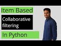 Item based collaborative filtering in Python|Collaborative filtering in Python